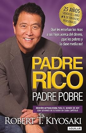 el libro padre pobre padre rico